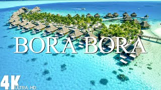 12 HOURS DRONE FILM BORA BORA in 4K  Relaxation Film 4K  Nature Relaxation Ambient [upl. by Olympia]