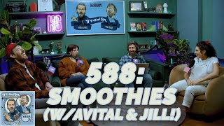 Smoothies wAvital and Jill  If I Were You  588 [upl. by Thorlie]