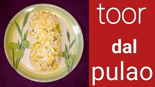 toor dal pulao recipe kandipappu pulao [upl. by Anthe541]