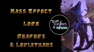 Mass Effect Lore Reapers amp Leviathans [upl. by Nos]