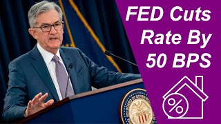 Breaking News The Fed Cuts Rats by 50 BPS What Does This Mean for Mortgage Rates [upl. by Pohsib]