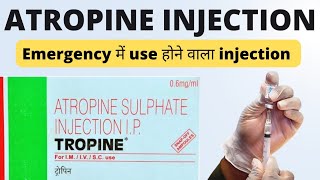 Atropine sulphate injection in hindi  Atropine sulphate injection uses Atropine sulphate injection [upl. by Ekul486]