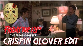 Friday the 13th Part4  Crispin Glover Edit Featuring quotLove is a Liequot by Lion [upl. by Serles]