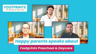 Footprints Preschool Reviews  Happy parents speaks about Footprints Preschool amp Daycare RealTalk [upl. by Markowitz]