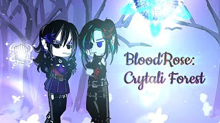 25 BloodRose Crytali Forest [upl. by Rosetta]