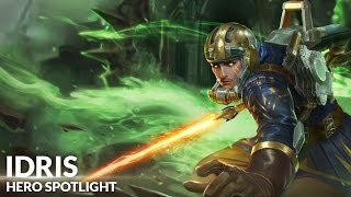 Idris Hero Spotlight [upl. by Clarice]