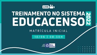 Treinamento no sistema EducaCenso  Matricula Inicial 2022 [upl. by Lenej947]