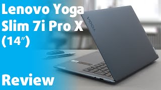 🔬REVIEW Lenovo Yoga Slim 7i Pro X 14″  A fierce machine with a lot to offer [upl. by Paugh32]