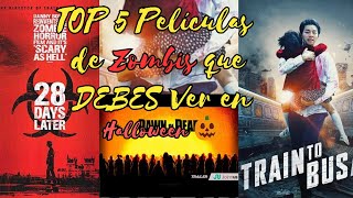 ¡TOP 5 Películas de ZOMBIS IMPERDIBLES para Halloween 🎃💀 [upl. by Niehaus]