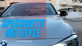 Sostituzione Calotta Specchietti M3 Style su F30  M Style Mirror Caps [upl. by Senga]