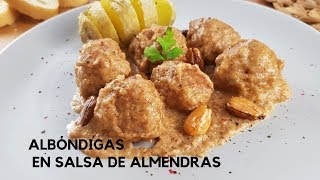 ALBONDIGAS EN SALSA DE ALMENDRAS [upl. by Lennad]