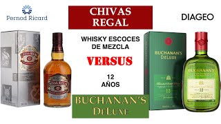 Hablemos de Chivas Regal vs Buchanans Deluxe [upl. by Harpp]