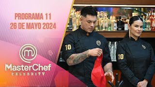 Programa 11 ¡Los 10 mejores  26 de mayo 2024  MasterChef Celebrity 2024 [upl. by Nylirem387]