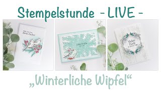 Stempelstunde   LIVE   quotWinterliche Wipfelquot [upl. by Arron]