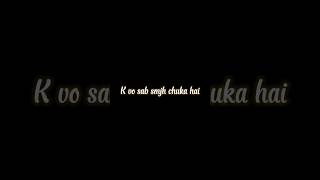 Vo sab smjh chuka hai shortvideo shorts youtubeshorts viralshorts [upl. by Cira]