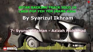 Backing Track GITAR SOLO 16 Lagu Pop Yeh Yeh irama 60an [upl. by Sirc]