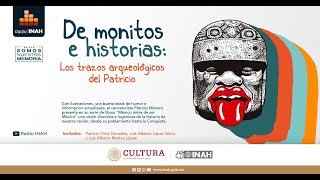 De monitos e historias Los trazos arqueológicos del Patricio [upl. by Enelia]