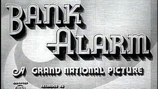 Bank Alarm 1937 Crime Drama Romance [upl. by Kelcie487]