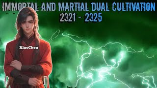 Immortal And Martial Dual Cultivation Episode 2321  2325 alurceritadonghua noveldonghua [upl. by Arliene]