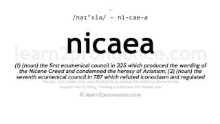 Pronunciation of Nicaea  Definition of Nicaea [upl. by Eissen]