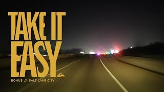 TAKE IT EASY  SLC  BONUS [upl. by Etac]