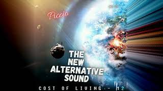 COST OF LIVING 12  The New Alternative Sound Piccio [upl. by Eshman]