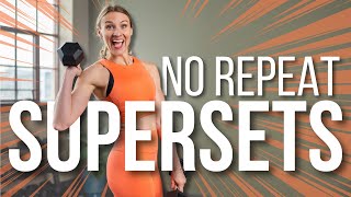 Full Body SUPERSETS for DEFINITION  30 minute NO REPEAT workout with dumbbells [upl. by Meeki559]