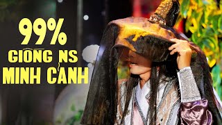 99 GIỐNG NS MINH CẢNH Làm Khán Giả Sửng Sốt  Ca Cổ Cải Lương Đẳng Cấp Hoàng Ninh Lâm Hồng Cẩm Huệ [upl. by Odracer]