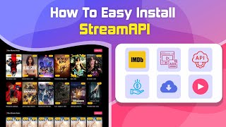 How To Install Easily  StreamAPI  Movies amp TV Series  Manages Embed API Links [upl. by Brandice]