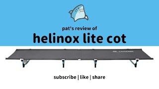 Helinox Lite Cot Review The Ultimate Camping Companion [upl. by Eetsirk]