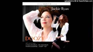 Jackie Ryan Doozy [upl. by Arrait]