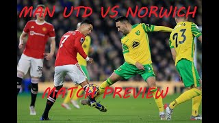 Man United VS Norwich Match Preview [upl. by Desdamona]