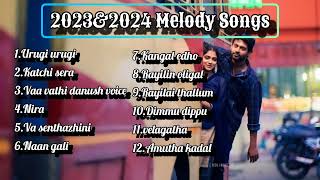 Hits of 2023 amp 2024Melody songsNew tamil songsLatest tamil songsMusicLover363 [upl. by Drucill]