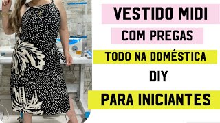 VESTIDO MIDI DE VISCOSE COM PREGAS NO DECOTE FÁCIL SEM MOLDE PARA INICIANTES NA COSTURA dress diy [upl. by Codie]