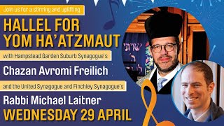 Hallel for Yom Haatzmaut with Chazan Avromi Freilich and Rabbi Michael Laitner [upl. by Obla]