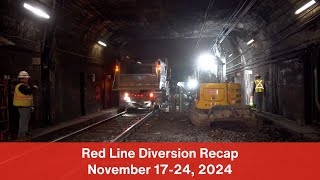 Red Line Diversion Recap  November 1724 2024 [upl. by Aneehsor]