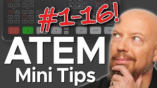 ATEM Mini Tips Marathon — All 16 Tips in One Video [upl. by Ffirahs]