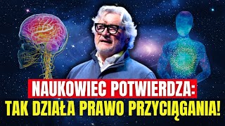 Neurobiolog “Musisz UWIERZYĆ” Prawo Przyciągania i Manifestacja dr Jamesa Doty [upl. by Detta]