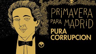 PURA MALDAD Y CORRUPCIÓN PRIMAVERA PARA MADRID comics comicespañol magius [upl. by Einad418]