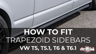 How to Fit VW Transporter Trapezoid Sidebars  Vee Dub Transporters [upl. by Suired317]