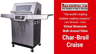 CharBroil Cruise Gas Grill Review  Part 1  The AmazingRibscom Virtual Showroom [upl. by Ttennej]