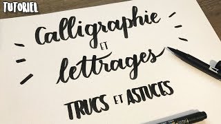 Trucs et Astuces en Calligraphie pour débutants  Tutoriel Lettering [upl. by Torrey]