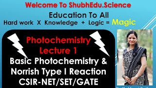 PhotochemistryLecture1Basic PhotochemistryNorrish Type 1 reactionChemistryNETSET GATE Exams [upl. by Laerdna]