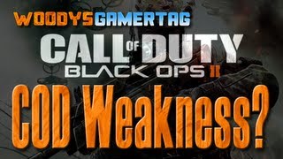 Black Ops 2 Whats your COD Weakness [upl. by Giliane]