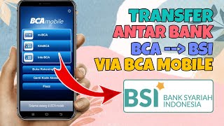 CARA TRANSFER DARI REKENING BCA KE BSI MELALUI BCA MOBILE [upl. by Brockie848]