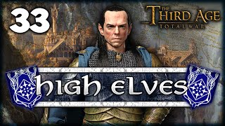 THE FALL OF ELLADAN Third Age Total War Divide amp Conquer 45  High Elves Campaign 33 [upl. by Ankeny140]