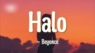 Beyoncé  Halo LYRICS [upl. by Gabriela]