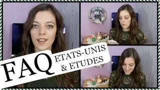 FAQ 2016 I EtatsUnis Etudiant dEchange Etudes en France [upl. by Vaenfila]