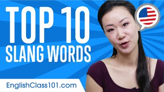 Learn the Top 10 English Slang Words You Must Know [upl. by Nadda728]