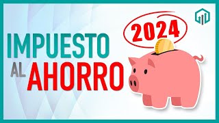 Impuesto a las INVERSIONES para 2024  ¿Cómo se calcula ¿Qué es [upl. by Eniretac82]